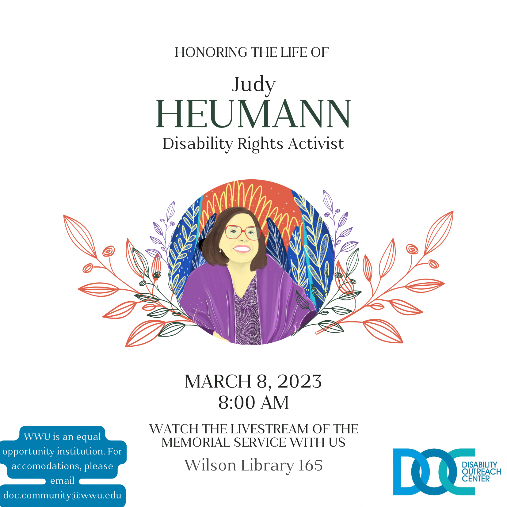 A flyer advertising a live stream of Judy Heumann’s memorial service in Wilson Library 165 at 8 AM on March 8