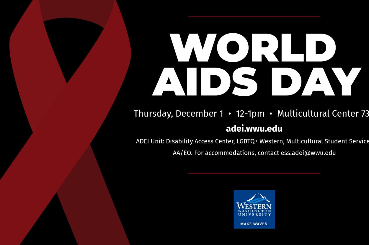 Decorative Flyer of an AIDS support ribbon for World AIDS Day, with text that provides event details listed on this page and the WWU logo.