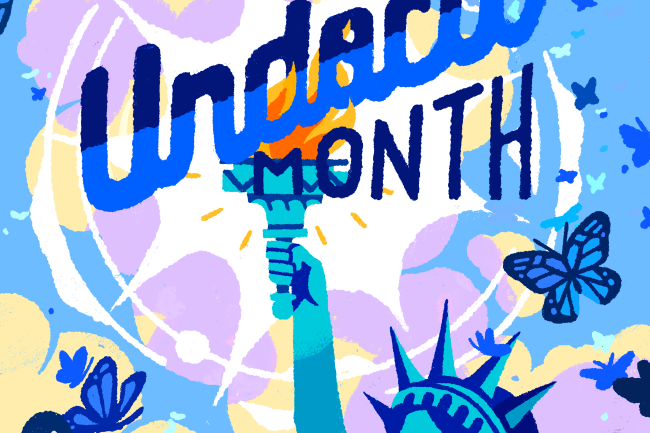 a decorative drawing of the Statue of Liberty surrounded by butterflies, with the text "Undocu Month"